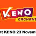 Resultat KENO 23 NOvembre 2020 tirage midi et soir