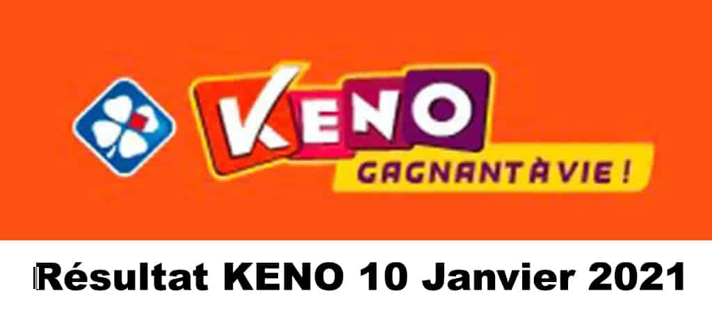 Resultat KENO 10 Janvier 2021 tirage midi et soir