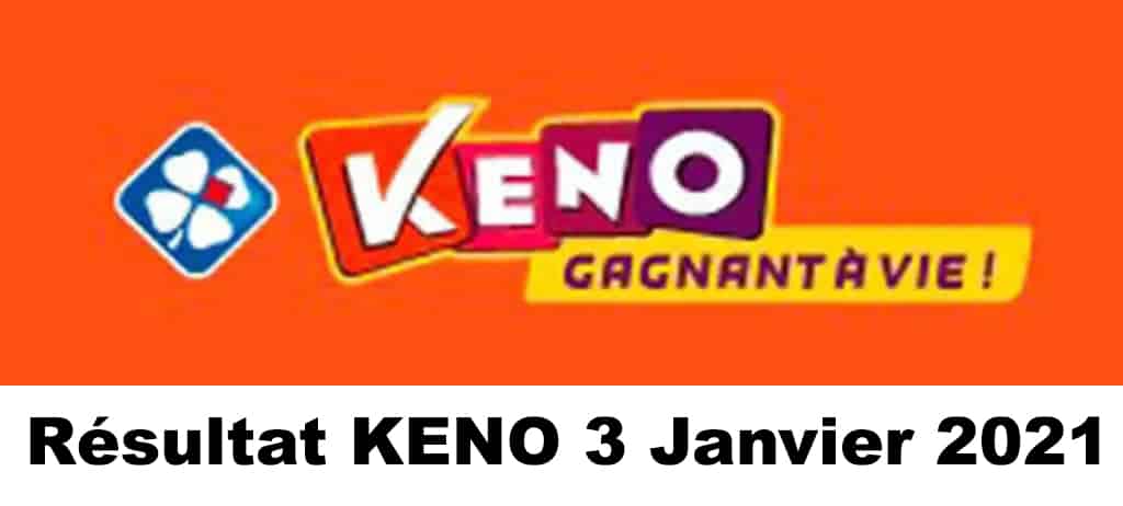 Resultat KENO 3 Janvier 2021 tirage midi et soir