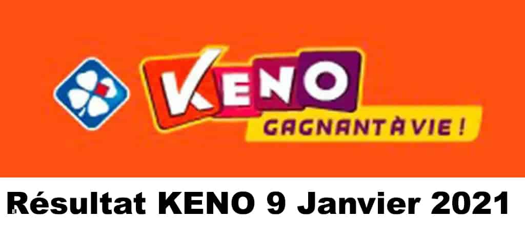 Resultat KENO 9 Janvier 2021 tirage midi et soir