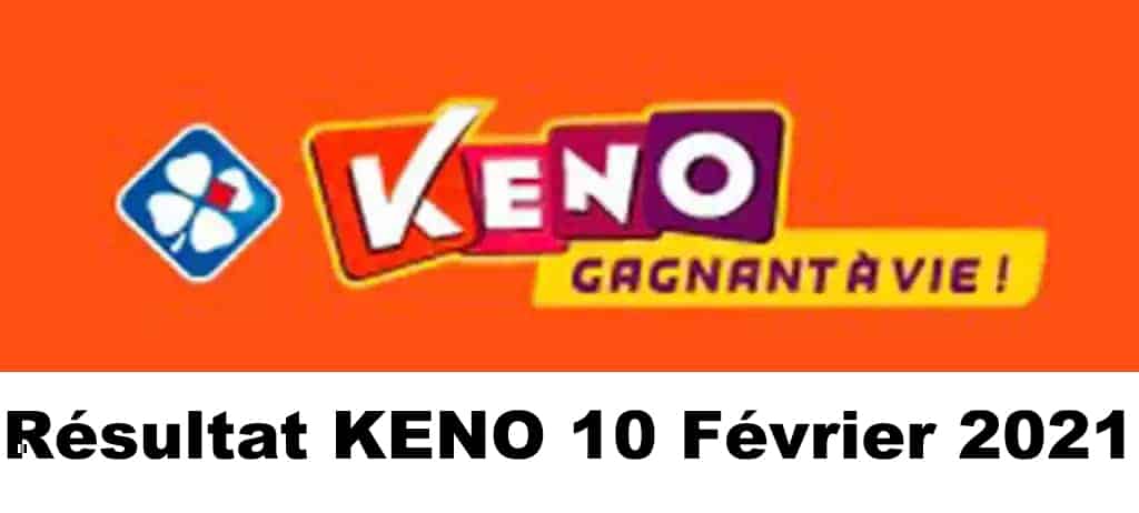 Resultat KENO 10 Février 2021