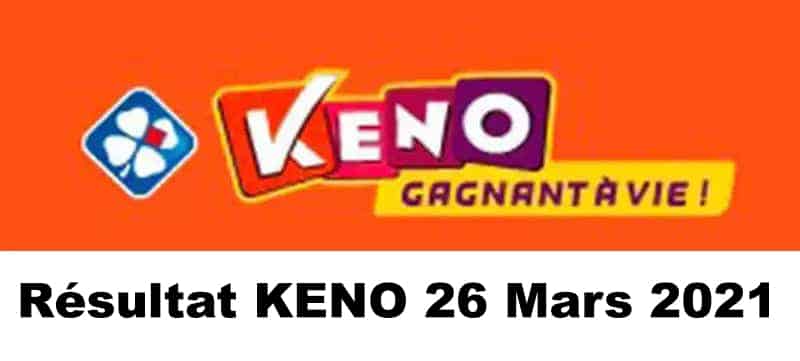 Résultat KENO 26 Mars 2021 tirage midi et soir