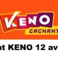 Résultat KENO 12 avril 2021 tirage midi et soir