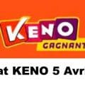 Resultat KENO 5 avril 2021 tirage midi et soir