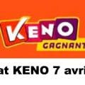 Résultat KENO 7 avril 2021 tirage midi et soir