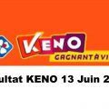 Resultat KENO 13 Juin 2021 tirage midi et soir