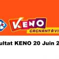 Resultat KENO 20 Juin 2021 tirage midi et soir