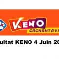 Resultat KENO 4 Juin 2021 tirage midi et soir