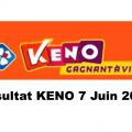 Resultat KENO 7 Juin 2021 tirage midi et soir