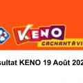 resultat KENO 19 aout 2021 tirage midi et soir