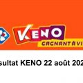 Resultat KENO 22 Aout 2021 tirage midi et soir