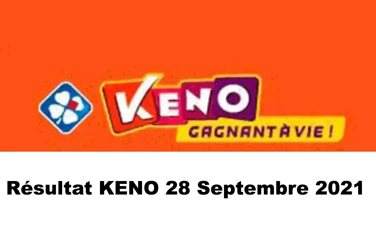 Resultat KENO 28 Septembre 2021 tirage midi et soir