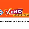 Resultat KENO 14 octobre 2021 tirage midi et soir