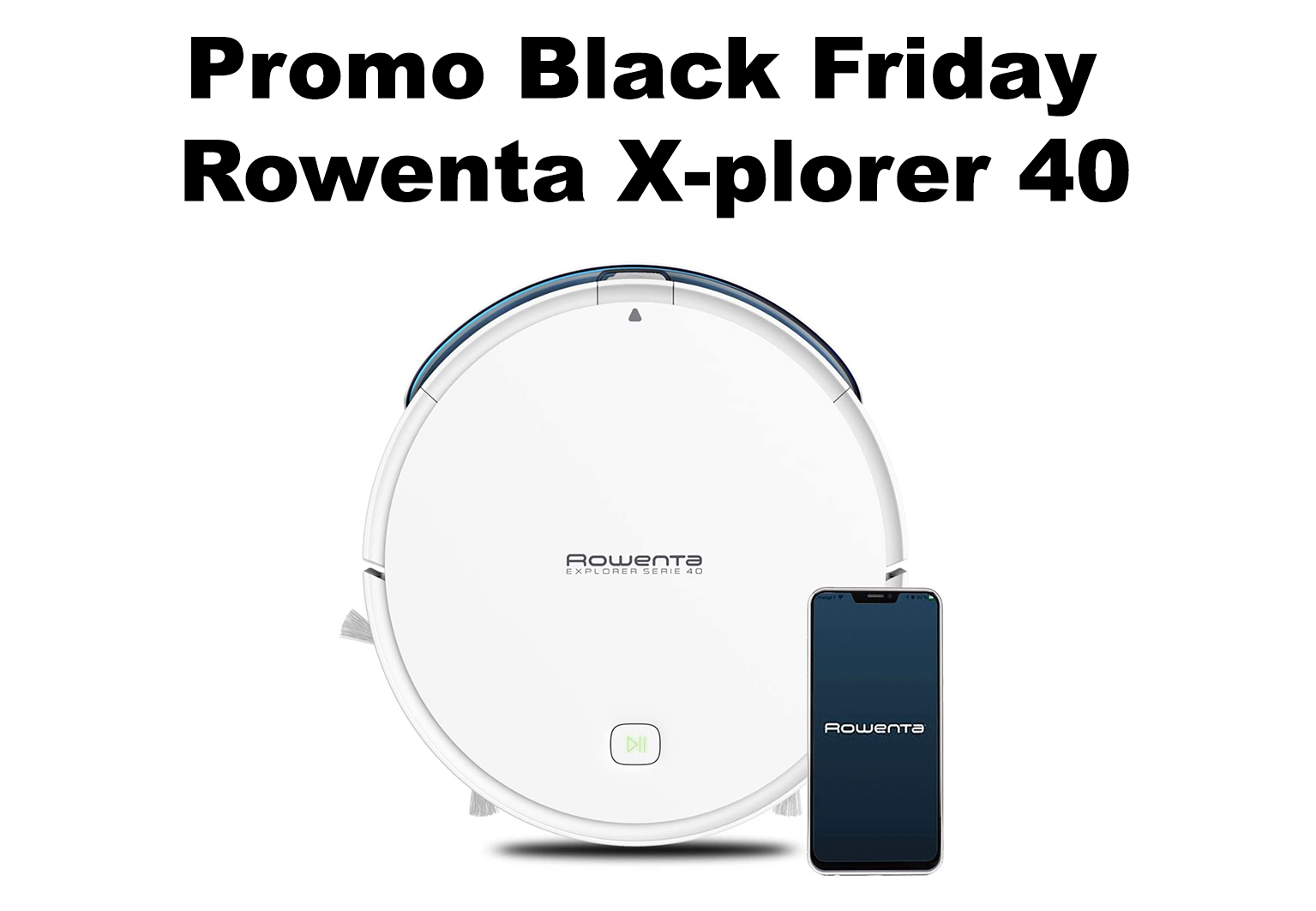 Promo Aspirateur Laveur Rowenta X Plorer 40 Black Friday