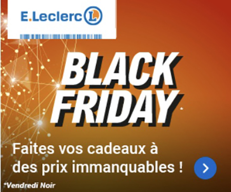 Offre Black Friday Leclerc