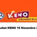 Résultat KENO 16 novembre 2021 tirage FDJ Midi et Soir