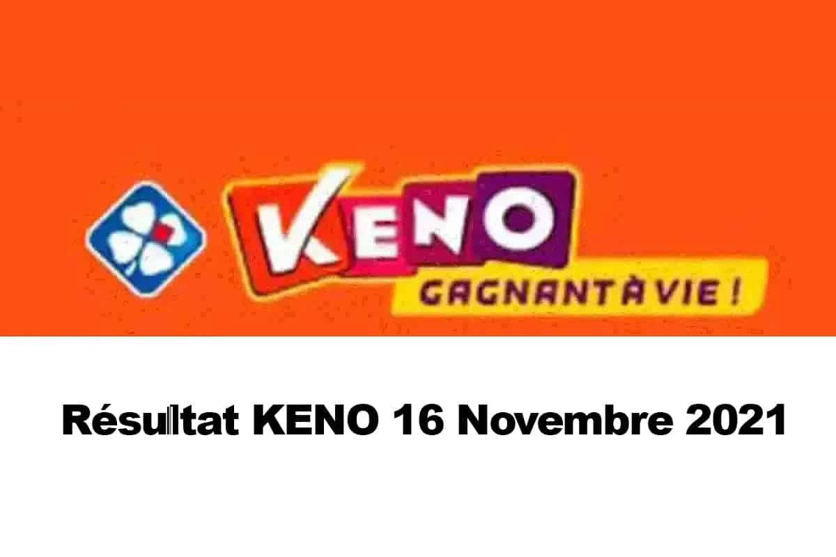 Résultat KENO 16 novembre 2021 tirage FDJ Midi et Soir