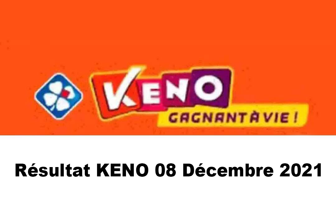 Resultat KENO 8 Décembre 2021 tirage midi et soir