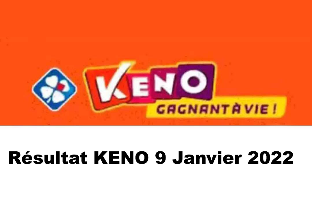 Resultat KENO 9 janvier 2022 tirage midi et soir