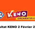 Resultat KENO 2 février 2022 tirage midi et soir