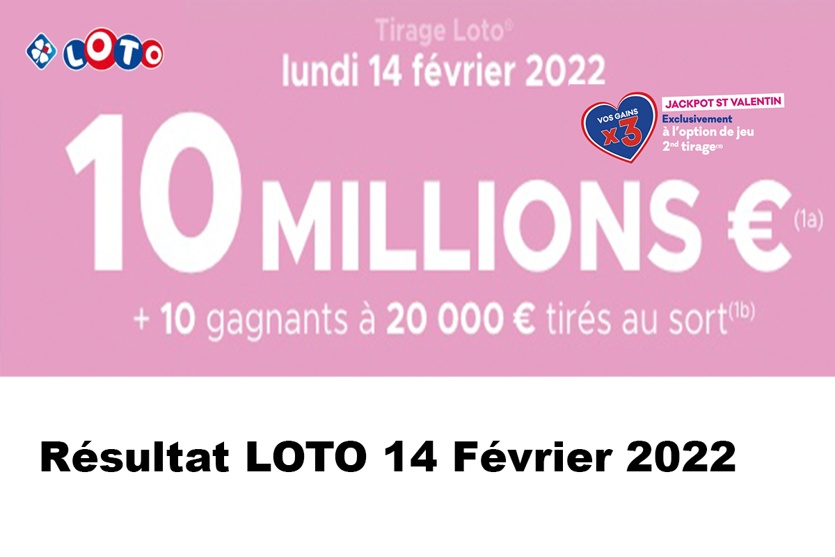 Resultat Loto jackpot Saint valentin 14 février 2022