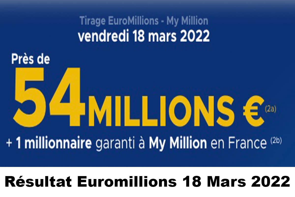 Resultat Euromillion 18 mars 2022