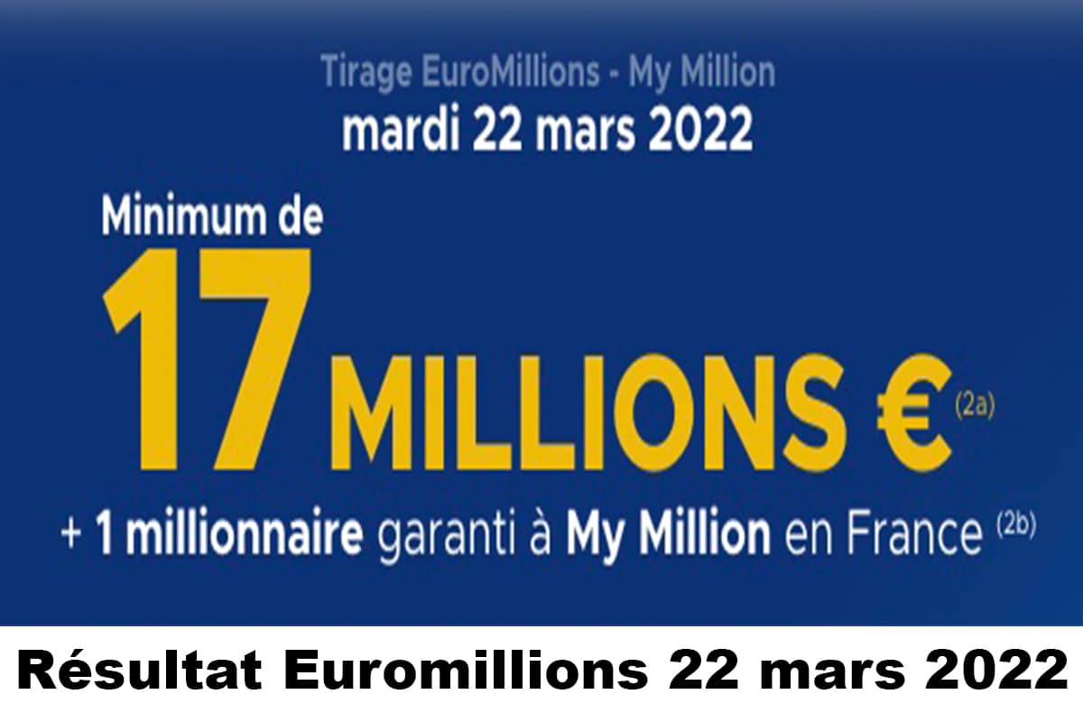 Resultat Euromillion 22 mars 2022