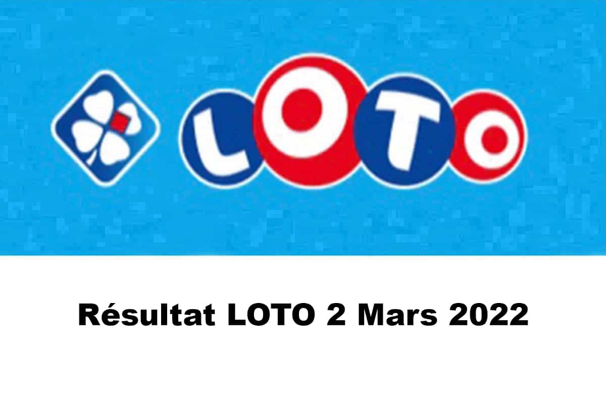 Resultat LOTO 2 Mars 2022