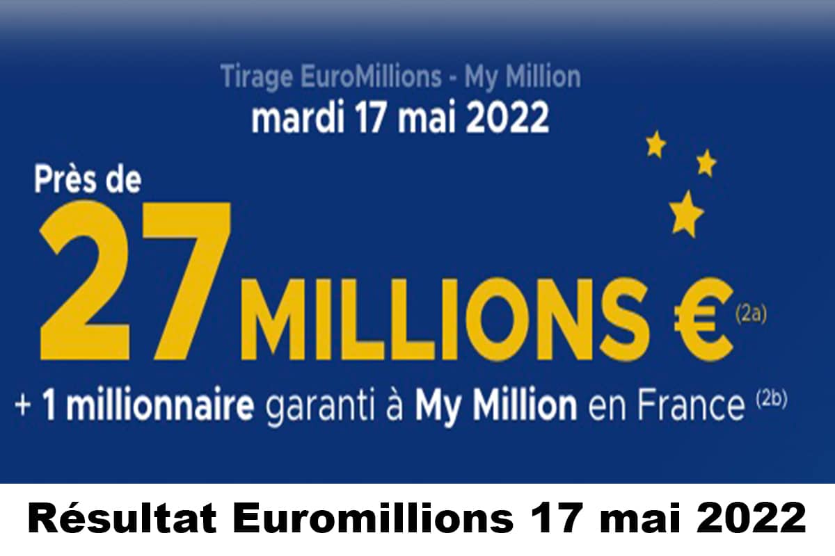 resultat Euromillion 17 mai 2022