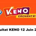 Resultat KENO 12 juin 2022 tirage midi et soir