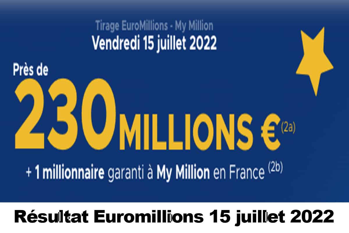 Resultat Euromillion 15 juillet 2022