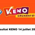 Resultat Keno 14 juillet 2022 tirage midi ou soir