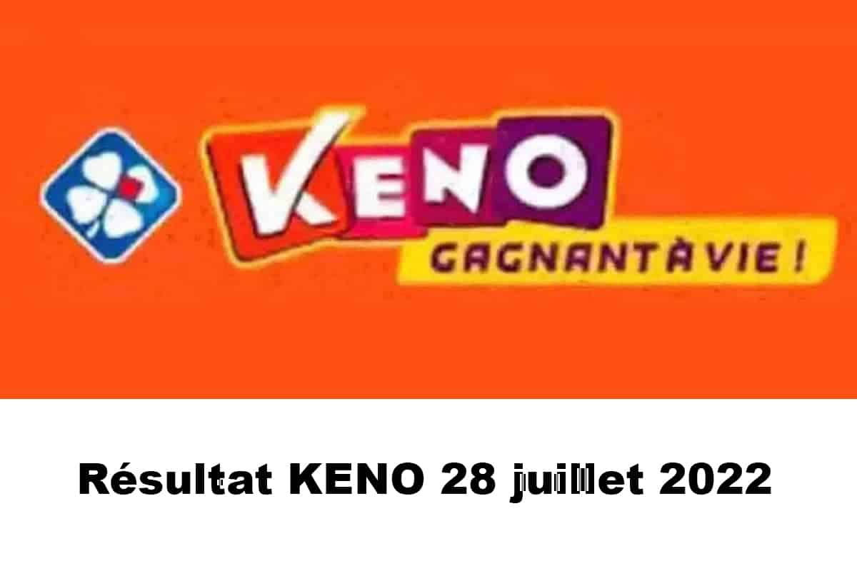 Resultat KENO 28 juillet 2022 tirage midi et soir