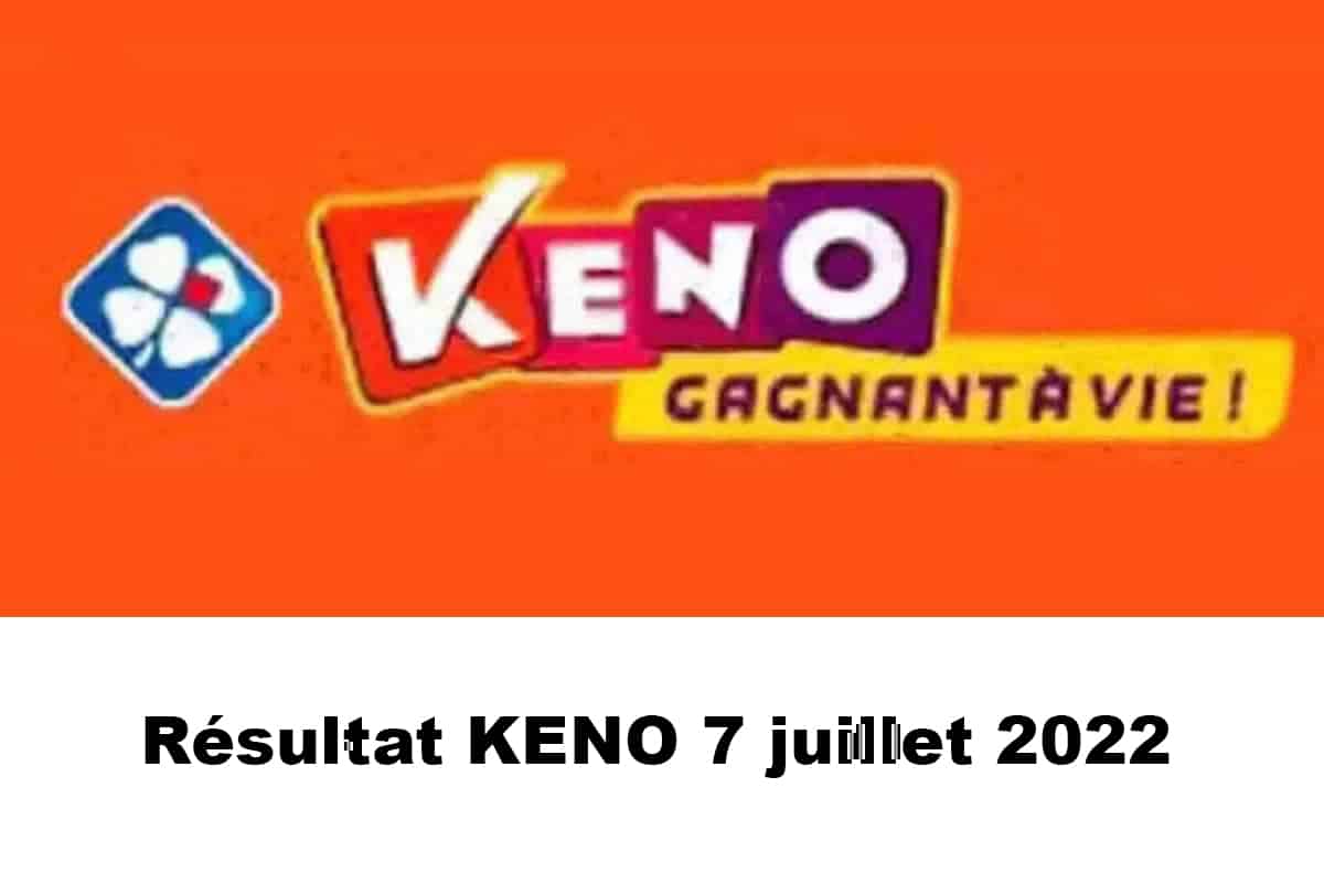 Resultat Keno 7 juillet 2022 tirage midi ou soir