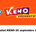 Résultat KENO 25 septembre 2022 tirage FDJ Midi et Soir