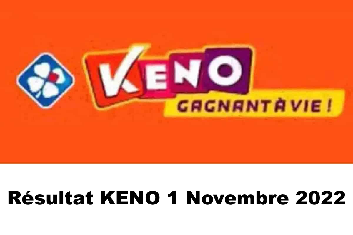 Resultat KENO 1 novembre 2022 tirage midi et soir