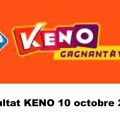 Resultat KENO 10 octobre 2022 tirage midi et soir