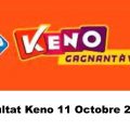 Resultat KENO 11 octobre 2022 tirage midi et soir