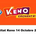 Resultat KENO 14 octobre 2022 tirage midi et soir