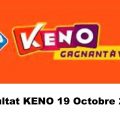 Resultat KENO 19 octobre 2022 tirage midi et soir