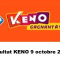 Resultat KENO 9 octobre 2022 tirage midi et soir