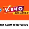 Resultat KENO 18 novembre 2022 tirage midi et soir