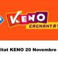 Resultat KENO 20 novembre 2022 tirage midi et soir