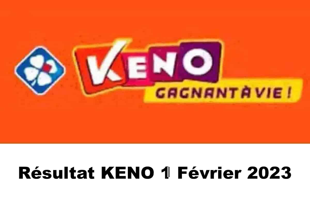 Resultat KENO 1 février 2023 tirage midi et soir