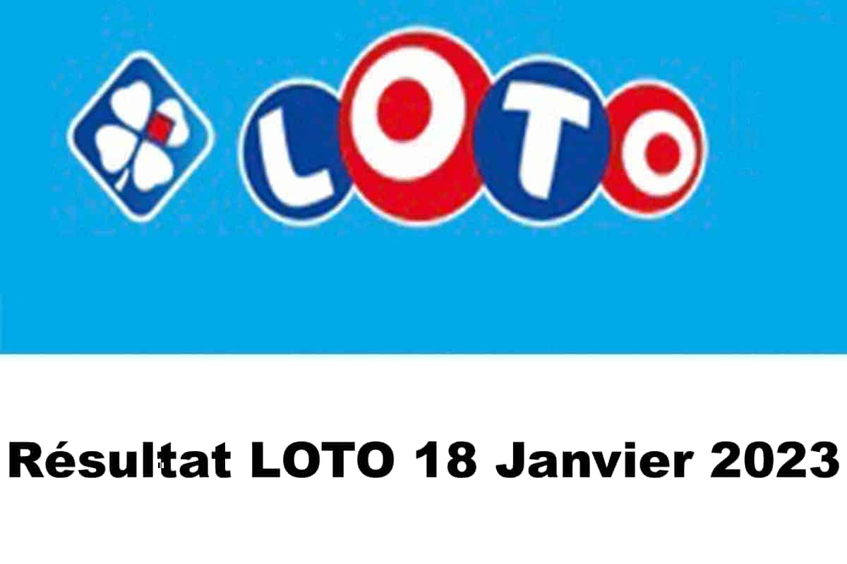 Résultat Du Loto Du 18 Janvier 2023 Résultat LOTO 18 janvier 2023 tirage FDJ et codes loto gagnant
